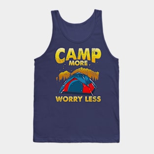 Camp More Worry Less Camping Camper Outdoors Tank Top